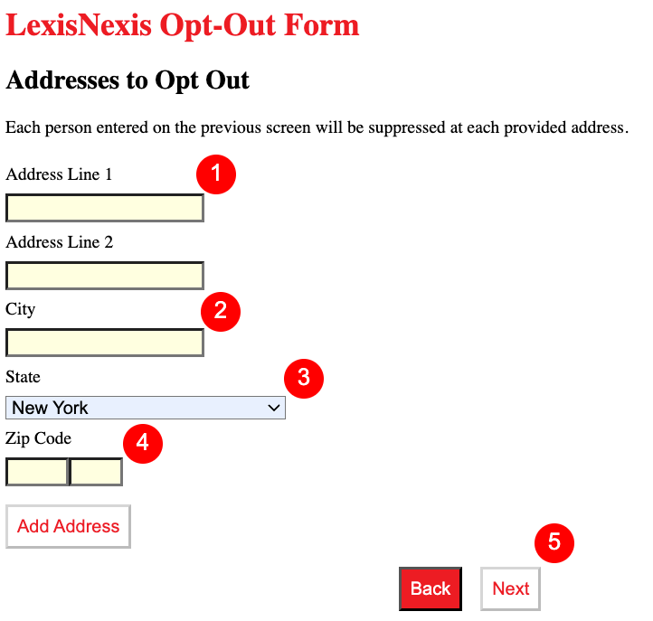 Screenshot of the LexisNexis Opt-Out Form, showing fields to enter address details—an essential step in how to remove items from LexisNexis—featuring Address Line 1, City, State dropdown, Zip Code, Add Address button, and Back/Next navigation buttons.