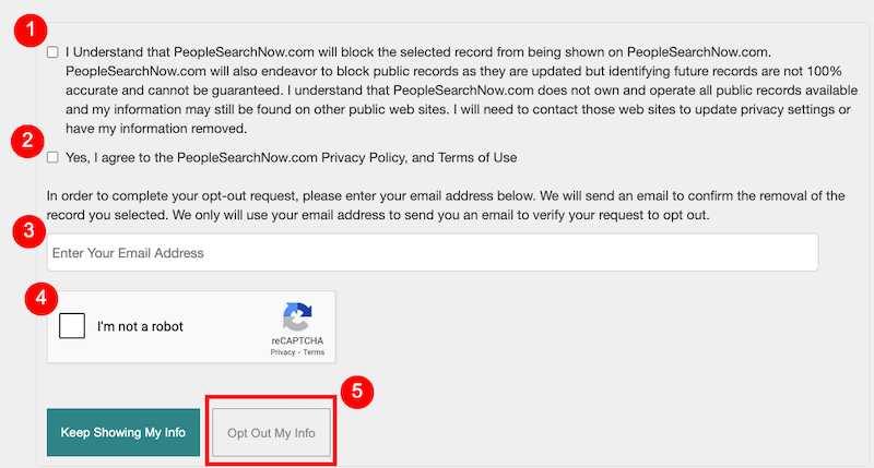 A web page displays a PeopleSearchNow Opt Out form with multiple checkboxes, a field for your email address, a reCAPTCHA box, and two buttons: “Keep Showing My Info” (enabled) and “Opt Out My Info” (disabled).