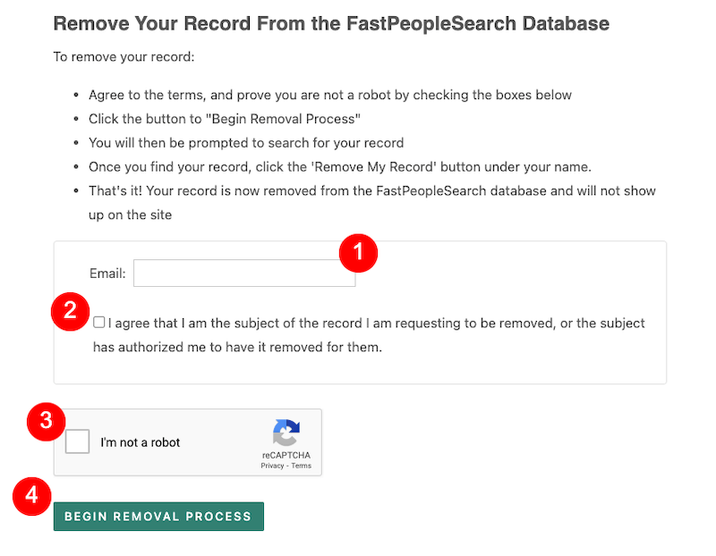 Screenshot of a website form titled "Remove Your Record From the FastPeopleSearch Database." Steps instruct users to enter an email, agree to terms, complete a CAPTCHA, and click the "Begin Removal Process" button to complete fast people search removal from the database.