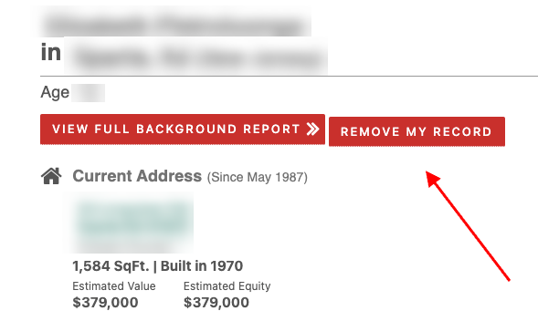 A website interface showing options for "View Full Background Report" and "Remove My Record." Below these options are details of a person's current address, including sq. ft., build year, and estimated value and equity. A red arrow points at "REMOVE MY RECORD," simplifying fast people search removal.