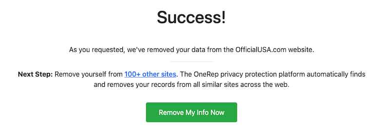 A confirmation message for officialusa.com opt out, stating your data has been removed. Suggests removing info from 100+ other sites, with a green "Remove My Info Now" button for further protection.