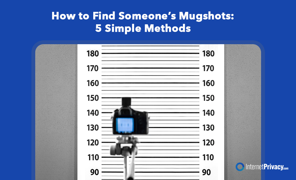 Graphic illustrating "how to find someone's mugshots: 5 simple methods" featuring an image of a camera on a tripod centered in front of a height chart that ranges from 90 to 180 units.