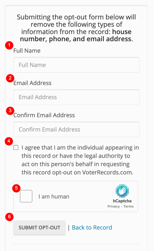 A voterrecords web form titled “Submitting the opt-out form below will remove the following types of information from the record: house number, phone, and email address.” The form requests full name, email, confirmation, agreement, and hCaptcha.