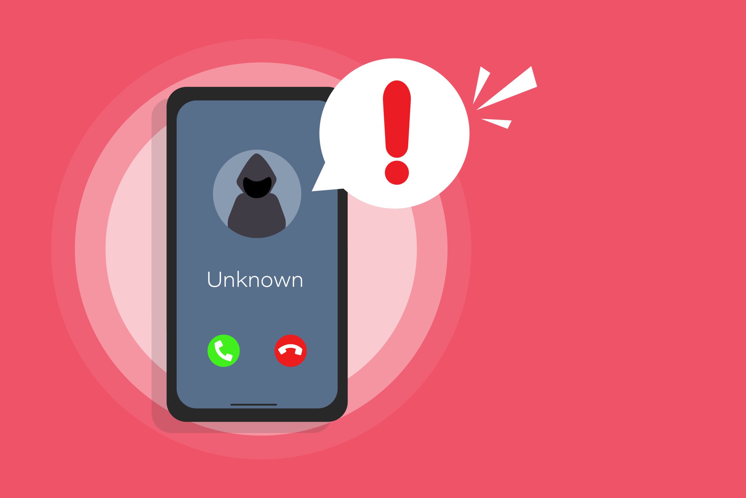 A smartphone screen displays an incoming call from an "Unknown" caller. A silhouette icon is shown, with green and red call buttons below. A speech bubble with an exclamation mark appears, suggesting caution. The background is red.