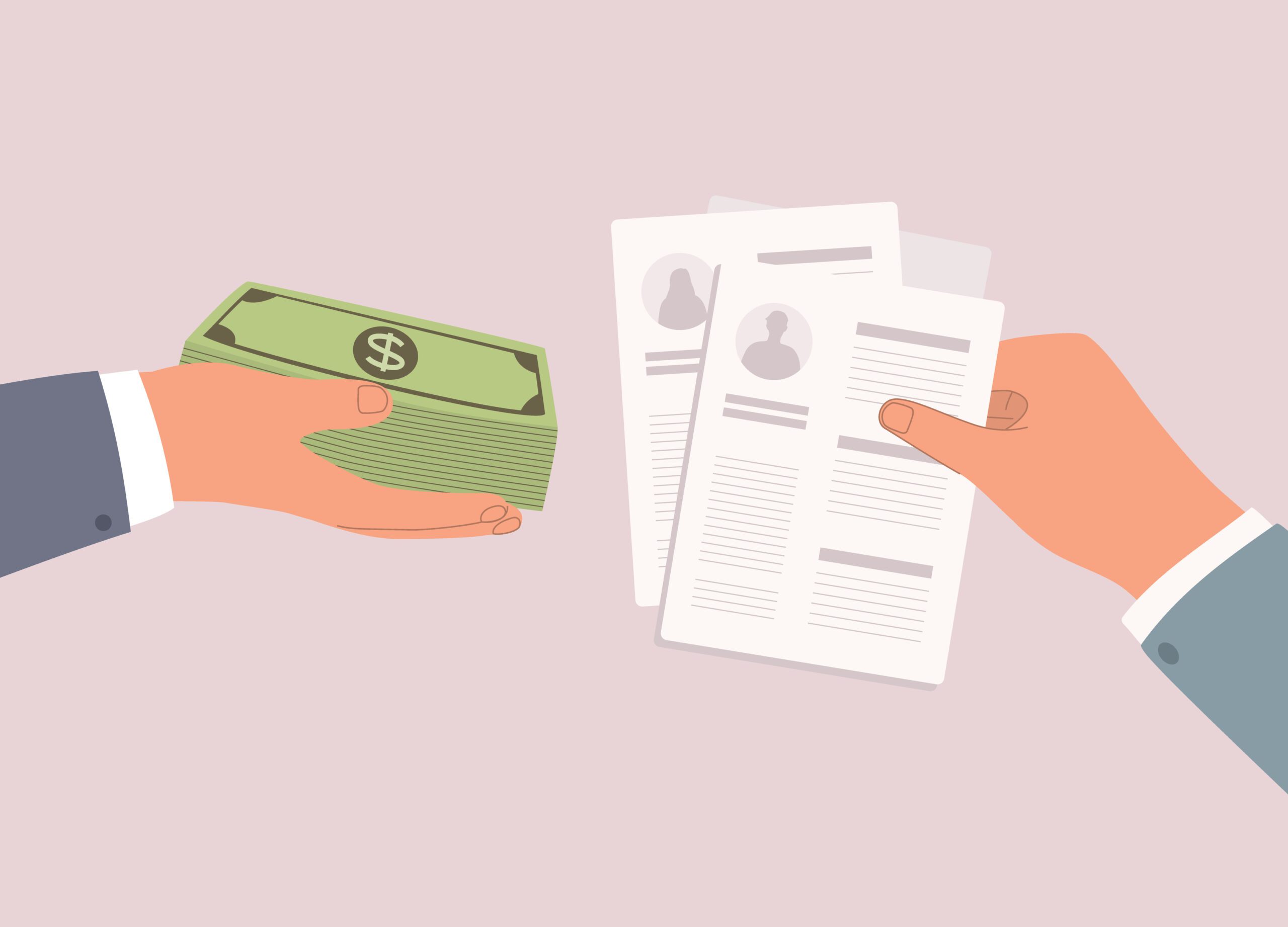 Illustration of one hand holding a stack of cash and another hand holding several resumes or CVs, suggesting an exchange between money and job applicants or employment.