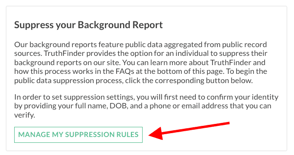 A website section explains how to suppress a background report or block TruthFinder, with a green button labeled "MANAGE MY SUPPRESSION RULES" highlighted by a red arrow.